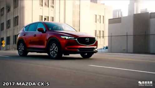 最新馬自達(dá)CX-5視頻，探索卓越駕駛體驗的精彩瞬間（2017年）
